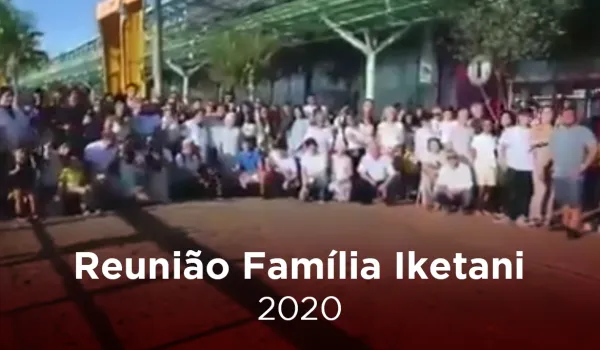 Reunião Família Iketani 2020